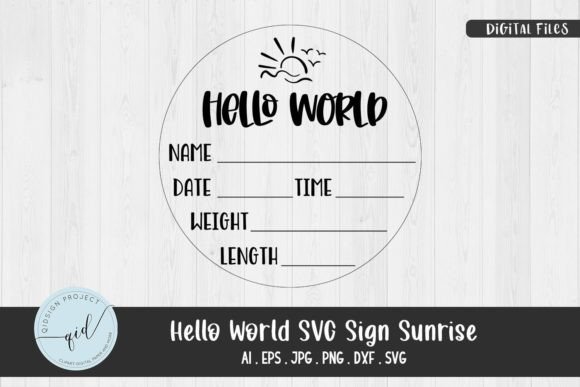 Download Hello World SVG Sign Sunrise, Baby Stats - Premium Resources